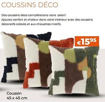 Promotions Coussin 45 x 45 cm - Produit Maison - Euroshop - Valide de 02/10/2022 à 23/10/2022 chez Euro Shop