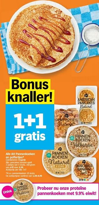 Promotions Pancakes banaan-spelt - Produit Maison - Albert Heijn - Valide de 26/09/2022 à 02/10/2022 chez Albert Heijn