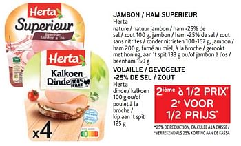 Promoties Jambon herta + volaille -25% de sel herta 2ième à 1-2 prix - Herta - Geldig van 05/10/2022 tot 18/10/2022 bij Alvo