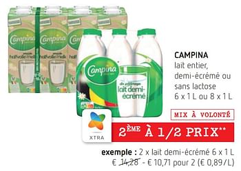 Promotions Campina lait demi-écrémé - Campina - Valide de 06/10/2022 à 19/10/2022 chez Spar (Colruytgroup)