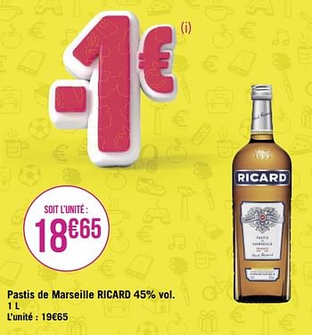 Promotions Pastis de marseille ricard - Ricard - Valide de 26/09/2022 à 09/10/2022 chez Géant Casino