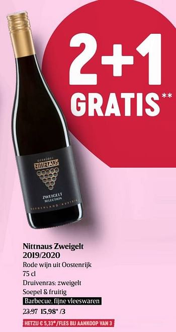Promoties Nittnaus zweigelt 2019-2020 rode wijn uit oostenrijk - Rode wijnen - Geldig van 29/09/2022 tot 05/10/2022 bij Delhaize