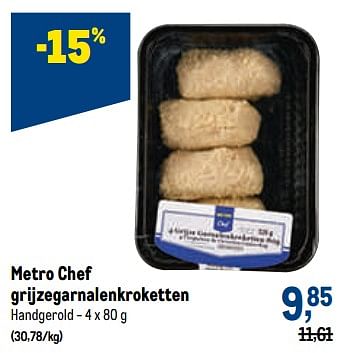 Promoties Metro chef grijzegarnalenkroketten - Huismerk - Makro - Geldig van 05/10/2022 tot 18/10/2022 bij Makro