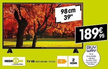 Promotions Highone tv hdb hi3914hd-mm - HighOne - Valide de 29/09/2022 à 15/10/2022 chez Electro Depot
