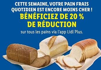 Promotions Pain frais bénéficiez de 20 % de réduction - Produit maison - Lidl - Valide de 10/10/2022 à 15/10/2022 chez Lidl