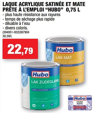 Promotions Laque acrylique satinée et mate prête à l’emploi hubo - Produit maison - Hubo  - Valide de 28/09/2022 à 09/10/2022 chez Hubo