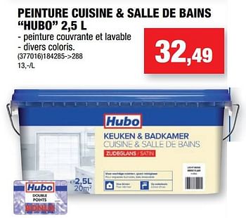 Promotions Peinture cuisine + salle de bains hubo - Produit maison - Hubo  - Valide de 28/09/2022 à 09/10/2022 chez Hubo