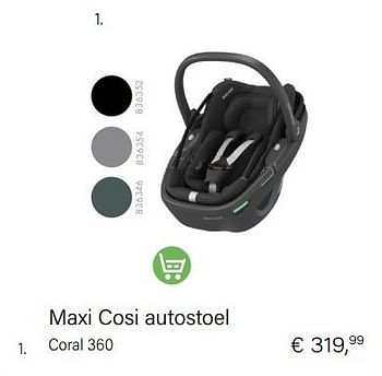 Promoties Maxi cosi autostoel coral 360 - Maxi-cosi - Geldig van 01/10/2022 tot 31/10/2022 bij Multi Bazar
