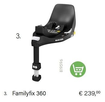 Promoties Familyfix 360 - Maxi-cosi - Geldig van 01/10/2022 tot 31/10/2022 bij Multi Bazar