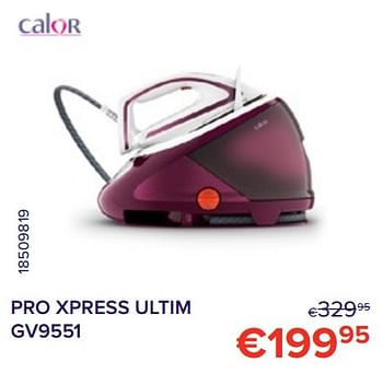 Promoties Calor pro xpress ultim gv9551 - Calor - Geldig van 01/10/2022 tot 31/10/2022 bij Euro Shop