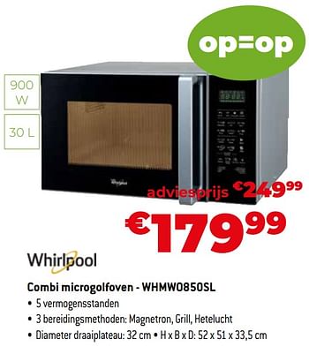 Promoties Whirlpool combi microgolfoven - whmwo850sl - Whirlpool - Geldig van 30/09/2022 tot 31/10/2022 bij Exellent