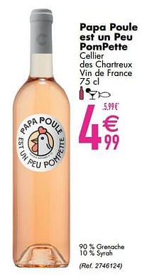 Papa poule est un peu pompette cellier des chartreux vin de france-Rosé wijnen