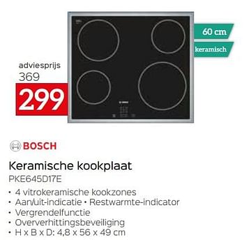 Promoties Bosch keramische kookplaat pke645d17e - Bosch - Geldig van 01/10/2022 tot 31/10/2022 bij Selexion