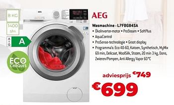 Promoties Aeg wasmachine - l7fbg84sa - AEG - Geldig van 30/09/2022 tot 31/10/2022 bij Exellent