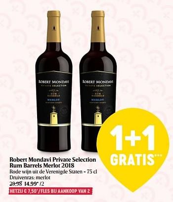 Promoties Robert mondavi private selection rum barrels merlot 2018 rode wijn uit de verenigde staten - Rode wijnen - Geldig van 06/10/2022 tot 12/10/2022 bij Delhaize