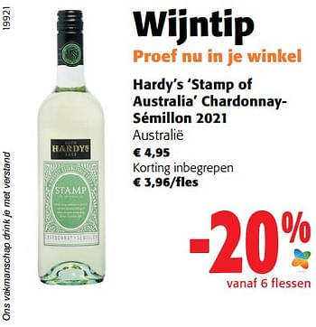 Promoties Hardy’s stamp of australia chardonnaysémillon 2021 australië - Witte wijnen - Geldig van 05/10/2022 tot 18/10/2022 bij Colruyt