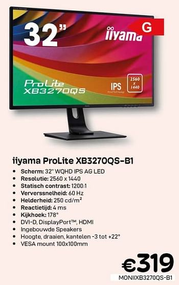 Promoties Iiyama prolite xb3270qs-b1 - Iiyama - Geldig van 01/10/2022 tot 31/10/2022 bij Compudeals