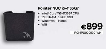Promotions Pointer nuc i5-1135g7 - Pointer Systems - Valide de 01/10/2022 à 31/10/2022 chez Compudeals