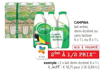 Promotions Campina lait demi-écrémé - Campina - Valide de 06/10/2022 à 19/10/2022 chez Spar (Colruytgroup)