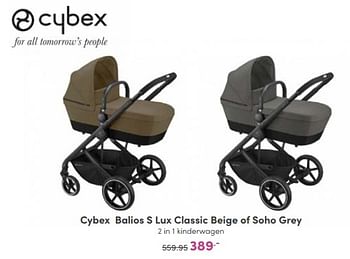 Promoties Cybex balios s lux classic beige of soho grey 2 in 1 kinderwagen - Cybex - Geldig van 09/10/2022 tot 18/10/2022 bij Baby & Tiener Megastore