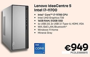 Promotions Lenovo ideacentre 5 intel i7-11700 - Lenovo - Valide de 01/10/2022 à 31/10/2022 chez Compudeals