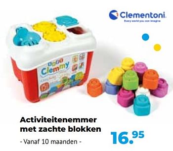 Promoties Activiteitenemmer met zachte blokken - Clementoni - Geldig van 10/10/2022 tot 06/12/2022 bij Multi Bazar