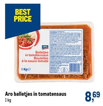 Promoties Aro balletjes in tomatensaus - Aro - Geldig van 19/10/2022 tot 01/11/2022 bij Makro