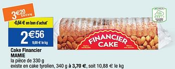 Promotions Cake financier mamie - Mamie - Valide de 04/10/2022 à 16/10/2022 chez Migros