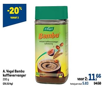 Promoties A. vogel bambu koffievervanger - A. Vogel - Geldig van 19/10/2022 tot 01/11/2022 bij Makro