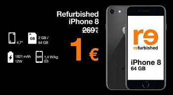 Promotions Apple refurbished iphone 8 - Apple - Valide de 13/10/2022 à 31/10/2022 chez Orange