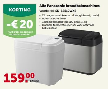 Promoties Panasonic broodbakmachines sd-b2510wxe - Panasonic - Geldig van 17/10/2022 tot 29/10/2022 bij Aveve