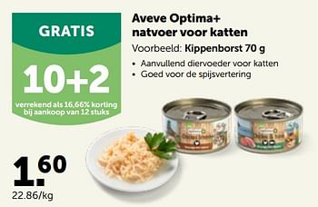 Promoties Aveve optima+ natvoer voor katten kippenborst - Huismerk - Aveve - Geldig van 17/10/2022 tot 29/10/2022 bij Aveve