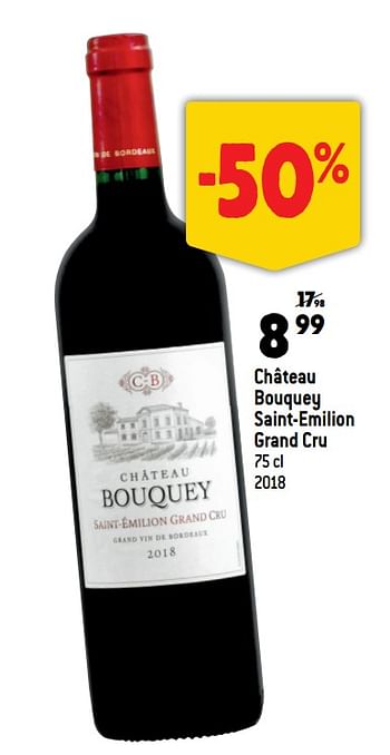 Promoties Château bouquey saint-emilion grand cru - Rode wijnen - Geldig van 12/10/2022 tot 18/10/2022 bij Match