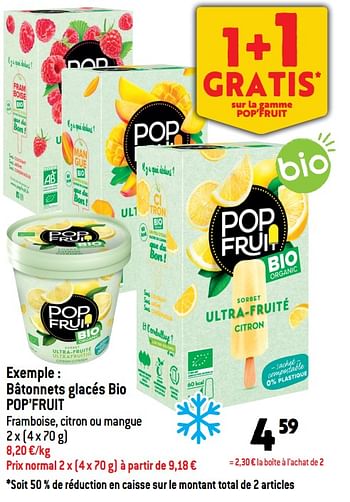 Promotions Bâtonnets glacés bio pop’fruit - Pop'Fruit - Valide de 12/10/2022 à 18/10/2022 chez Match