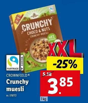 Promoties Crunchy muesli - Crownfield - Geldig van 24/10/2022 tot 29/10/2022 bij Lidl