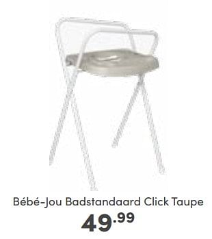 Promoties Bébé-jou badstandaard click taupe - Bebe-jou - Geldig van 16/10/2022 tot 22/10/2022 bij Baby & Tiener Megastore