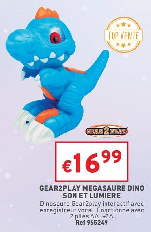 Promotions Gear2play megasaure dino son et lumiere - Gear2Play - Valide de 12/10/2022 à 23/11/2022 chez Trafic