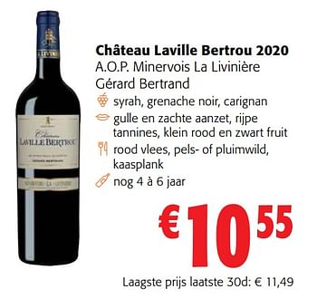 Promoties Château laville bertrou 2020 a.o.p. minervois la livinière gérard bertrand - Rode wijnen - Geldig van 19/10/2022 tot 31/10/2022 bij Colruyt