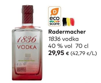 Promotions Radermacher 1836 vodka - Radermacher - Valide de 12/10/2022 à 08/11/2022 chez Bioplanet