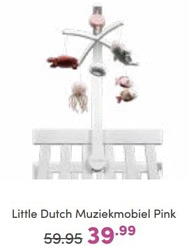 Promoties Little dutch muziekmobiel pink - Little Dutch - Geldig van 23/10/2022 tot 29/10/2022 bij Baby & Tiener Megastore