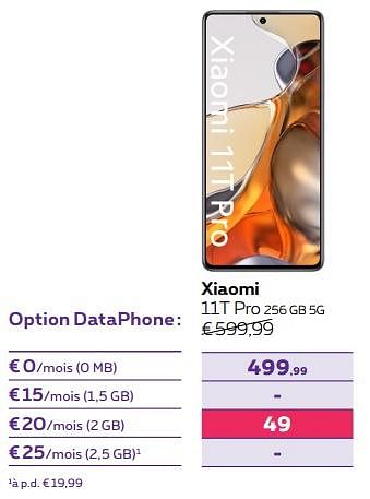 Promotions Xiaomi 11t pro 256 gb 5g - Xiaomi - Valide de 03/10/2022 à 01/11/2022 chez Proximus