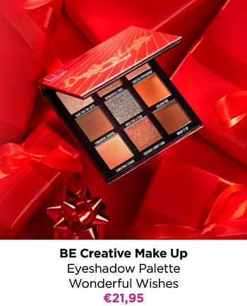 Promoties Be creative make up eyeshadow palette wonderful wishes - BE Creative Make Up - Geldig van 24/10/2022 tot 30/10/2022 bij ICI PARIS XL
