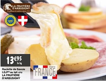 Promotions Raclette de savoie i.g.p au lait cru la fruitière d’arbusigny - La fruitière d'Arbusigny  - Valide de 18/10/2022 à 30/10/2022 chez Migros