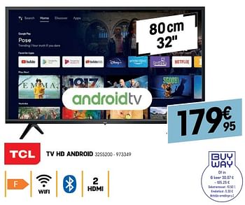 Promoties Tcl tv hd android 32s5200 - TCL - Geldig van 26/10/2022 tot 09/11/2022 bij Electro Depot