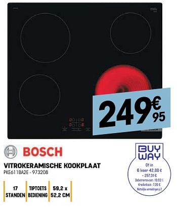 Promoties Bosch vitrokeramische kookplaat pke611ba2e - Bosch - Geldig van 26/10/2022 tot 09/11/2022 bij Electro Depot
