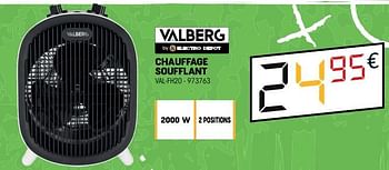 Promotions Valberg chauffage soufflant val-fh20 - Valberg - Valide de 26/10/2022 à 09/11/2022 chez Electro Depot