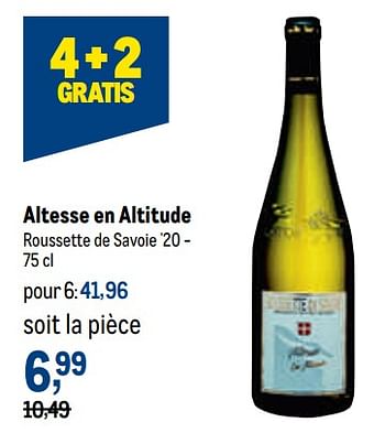 Promotions Altesse en altitude roussette de savoie - Vins blancs - Valide de 02/11/2022 à 15/11/2022 chez Makro