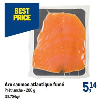 Promotions Aro saumon atlantique fumé - Aro - Valide de 02/11/2022 à 15/11/2022 chez Makro