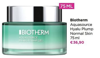 Promoties Biotherm aquasource hyalu plump normal skin - Biotherm - Geldig van 31/10/2022 tot 06/11/2022 bij ICI PARIS XL