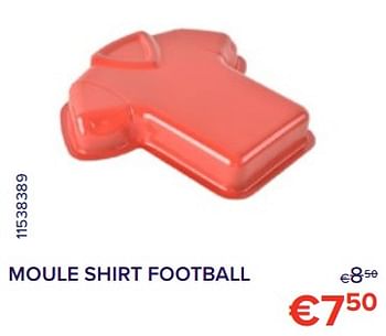 Promotions Moule shirt football - Patisse - Valide de 01/11/2022 à 30/11/2022 chez Euro Shop